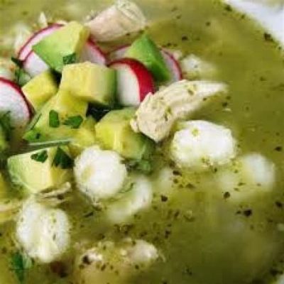  Pozole Verde! Ein mexikanisches Soulfood-Erlebnis mit erfrischend saurer Note